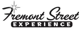 FREMONT STREET EXPERIENCE trademark