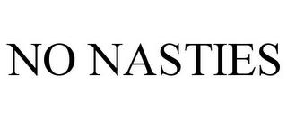 NO NASTIES trademark