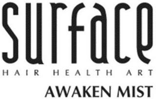 SURFACE HAIR HEALTH ART AWAKEN MIST trademark