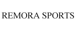 REMORA SPORTS trademark