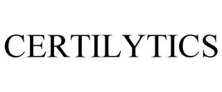 CERTILYTICS trademark