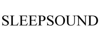 SLEEPSOUND trademark