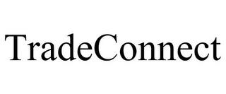 TRADECONNECT trademark