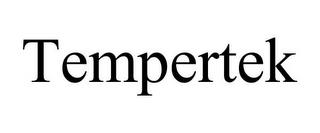 TEMPERTEK trademark