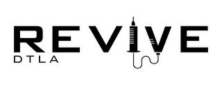 REVIVE DTLA trademark