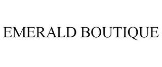 EMERALD BOUTIQUE trademark