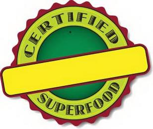 CERTIFIED SUPERFOOD trademark