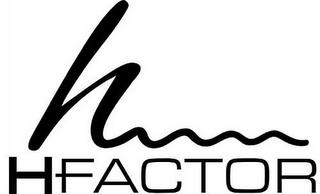 H HFACTOR trademark