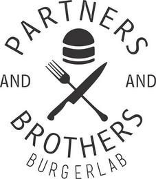 PARTNERS AND AND BROTHERS BURGERLAB trademark