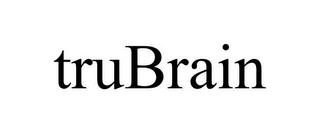 TRUBRAIN trademark