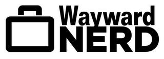 WAYWARD NERD trademark