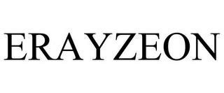 ERAYZEON trademark