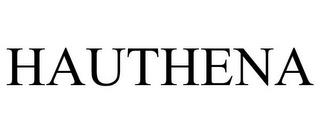 HAUTHENA trademark