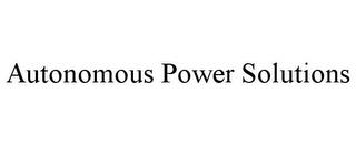 AUTONOMOUS POWER SOLUTIONS trademark