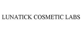 LUNATICK COSMETIC LABS trademark