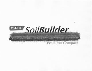 MCGILL SOILBUILDER PREMIUM COMPOST trademark