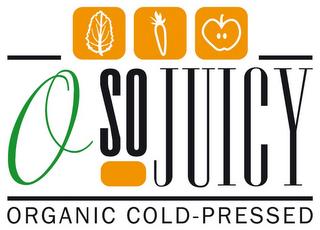 O SO JUICY ORGANIC COLD-PRESSED trademark