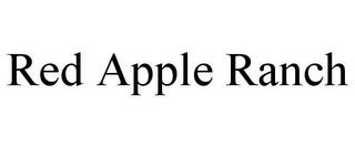 RED APPLE RANCH trademark