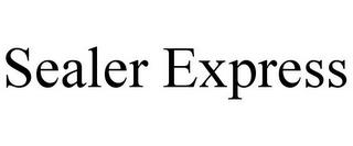 SEALER EXPRESS trademark