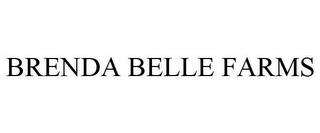 BRENDA BELLE FARMS trademark