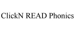 CLICKN READ PHONICS trademark