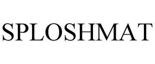 SPLOSHMAT trademark