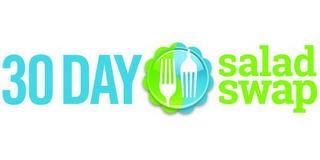 30 DAY SALAD SWAP trademark