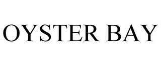 OYSTER BAY trademark