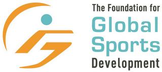 THE FOUNDATION FOR GLOBAL SPORTS DEVELOPMENT trademark