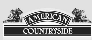 AMERICAN COUNTRYSIDE trademark