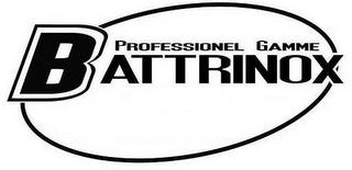 PROFESSIONEL GAMME BATTRINOX trademark