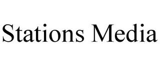 STATIONS MEDIA trademark