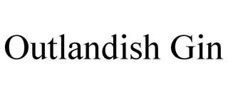 OUTLANDISH GIN trademark