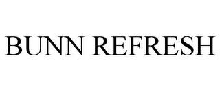 BUNN REFRESH trademark