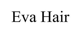 EVA HAIR trademark