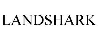 LANDSHARK trademark