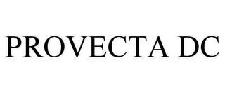 PROVECTA DC trademark