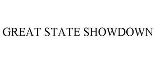 GREAT STATE SHOWDOWN trademark