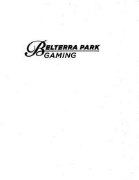 BELTERRA PARK GAMING trademark