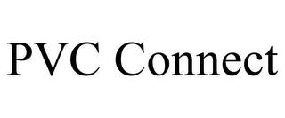 PVC CONNECT trademark