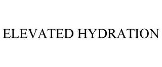 ELEVATED HYDRATION trademark