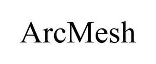 ARCMESH trademark