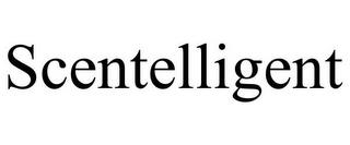 SCENTELLIGENT trademark