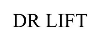 DR LIFT trademark