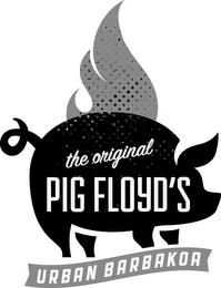 THE ORIGINAL PIG FLOYD'S URBAN BARBAKOA trademark