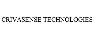 CRIVASENSE TECHNOLOGIES trademark