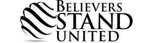 BELIEVERS STAND UNITED trademark