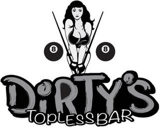 DIRTY'S TOPLESS BAR trademark