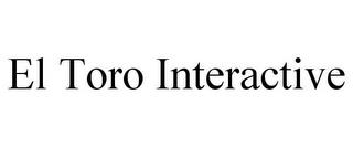 EL TORO INTERACTIVE trademark