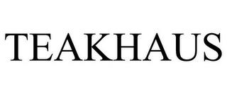 TEAKHAUS trademark